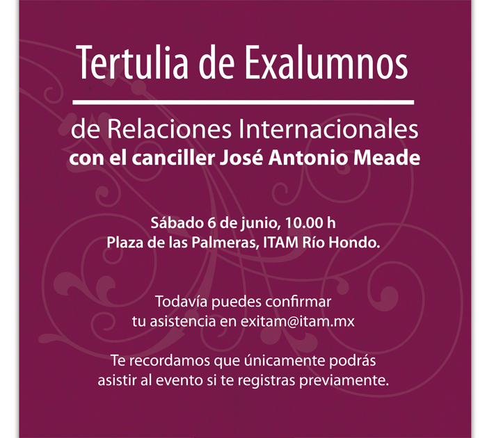 Tertulia de exalumnos de Relaciones Internacionales con el Canciller José Antonio Meade