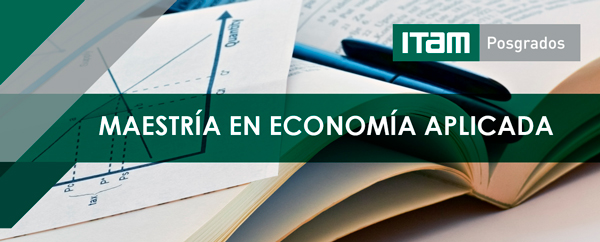  Sitio Principal del ITAM Maestría en Teoría Económica 