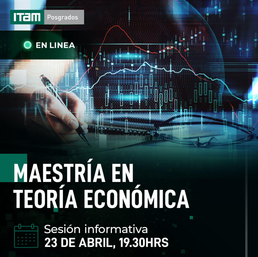 Maestría en Teoría Económica