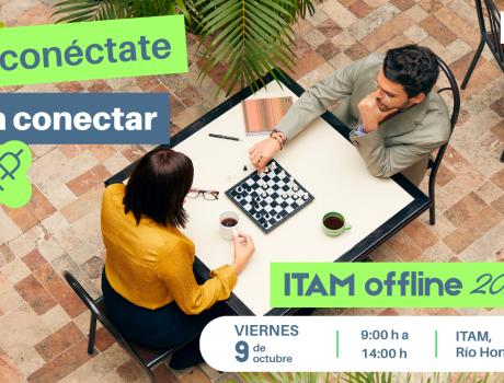 ITAM Offline 2026 para exalumnos: regresa y reconecta con tu comunidad