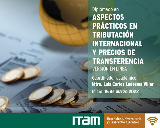 Póster Diplomado en Aspectos prácticos de tributación internacional y precios de transferencia (Versión en línea)