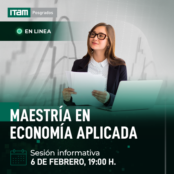 Sesión informativa de la Maestría en Economía Aplicada