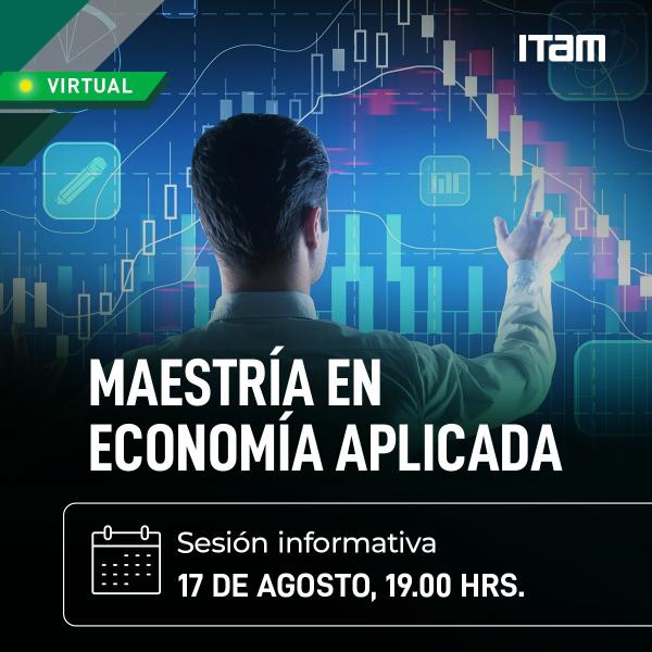 Sesión informativa de la Maestría en Economía Aplicada