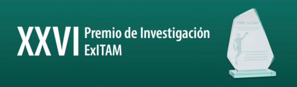 XXVI Premio de investigación Ex ITAM