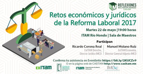 Retos económicos y jurídicos de la Reforma Laboral 2017