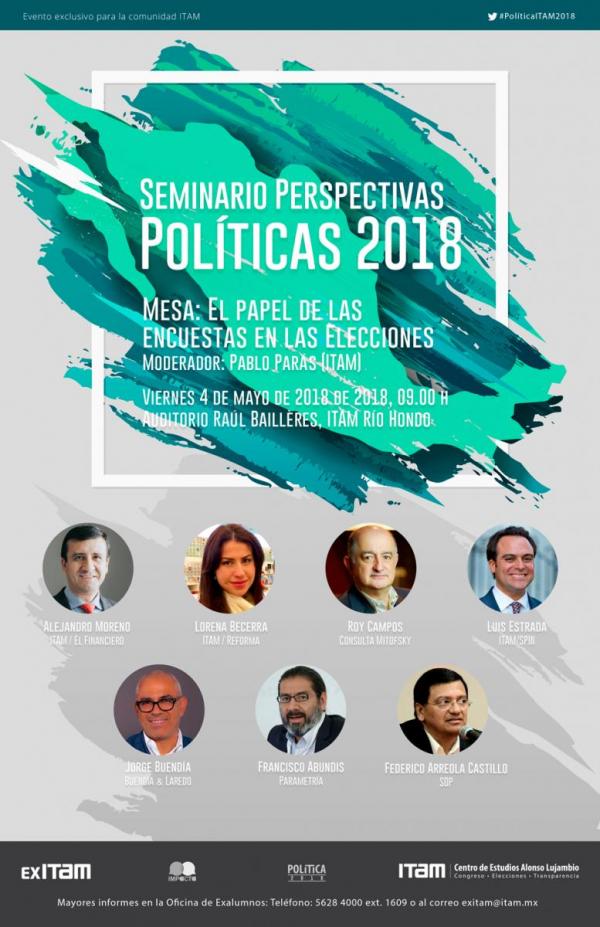 Seminario de Perspectivas Políticas 2018: El papel de las encuestas en las elecciones